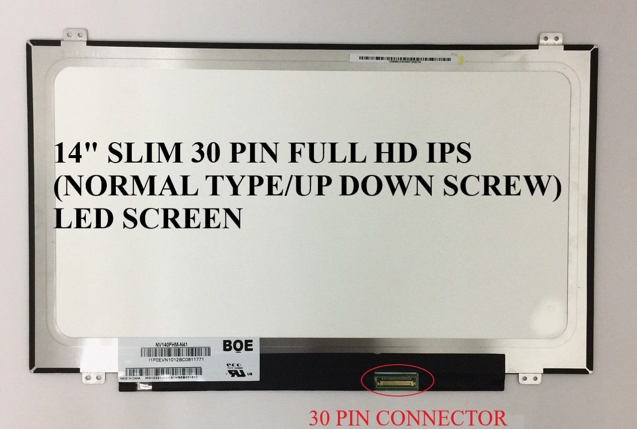 14`` SLIM 30 PIN FULL HD IPS (NORMAL TYPE / UP DOWN SCREW) 